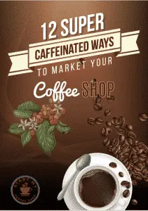 How to market your coffee shop eBook