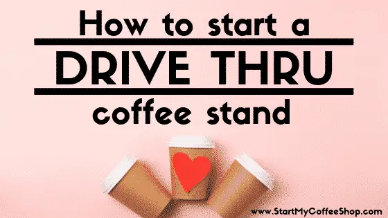 drive through coffee stand business plan