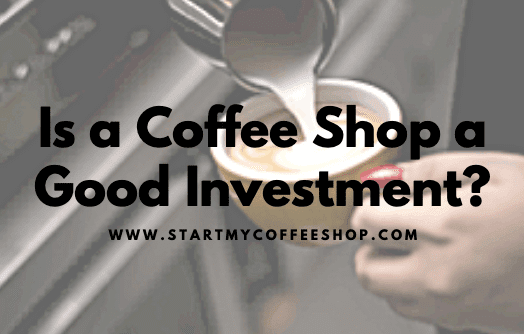 Is a Coffee Shop a Good Investment? (Let's Do the Mathies!)