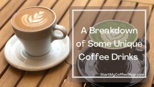 Breakdown of the Different Coffee Drinks
