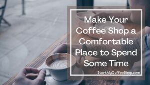 Seven Ways to Connect Your Coffee Shop to Your Community
