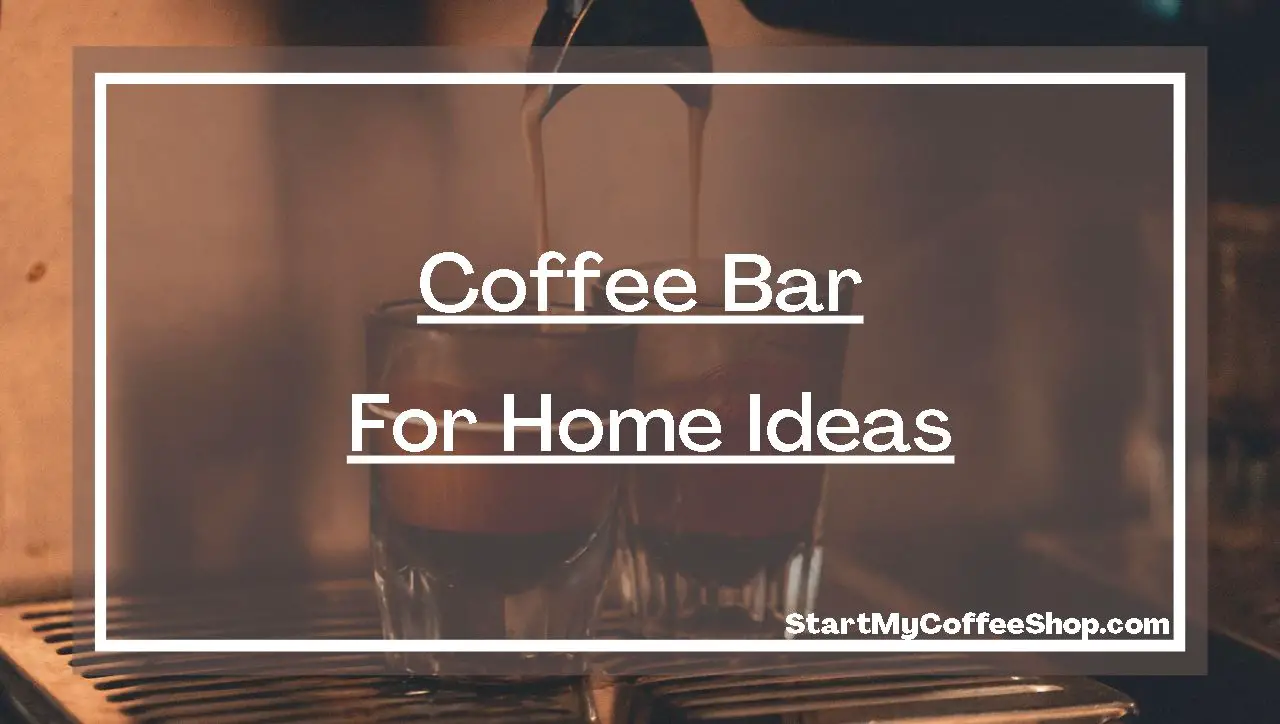 Coffee Bar for Home Ideas