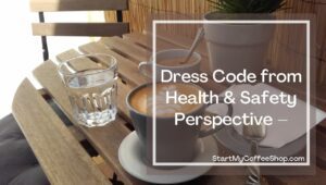 COFFEE SHOP EMPLOYEES DRESS GUIDE:  How Should Your Coffee Shop Employees Dress? 
