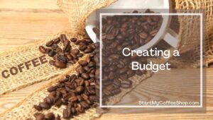 How To Open A Café With A Limited Budget
