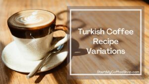 How to Best Make Turkish Coffee

