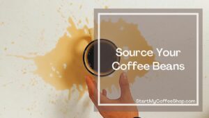 How To Start a Coffee Business in 10 Steps
